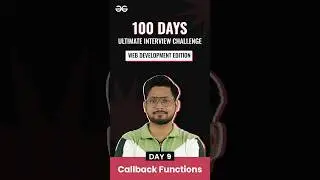 CallBack Functions | Day 9 | 