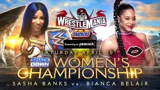 Bianca Belair vs. Sasha Banks - WWE Wrestlemania 2021 [FULL MATCH]