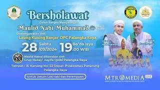 Laung Kuning Banjar  DPC Palangka Raya | Peringatan Maulid Nabi Muhammad SAW 1446 H/2024 M