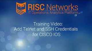 Training: Add Telent and SSH Credentials for CISCO IOS