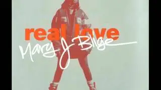 Mary J. Blige-Real Love