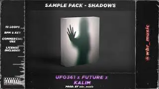 [FREE] SAMPLE PACK - FUTURE x UFO361 x KALIM x CUBEATZ - SHADOWS