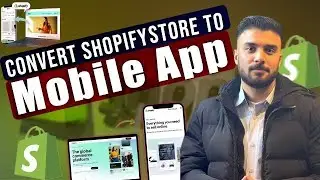 Convert Shopify Store to Mobile App.