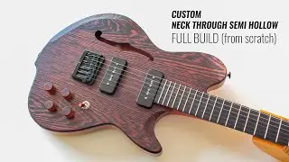 Custom NECK THROUGH Guitar Build from scratch (full build, no talking)