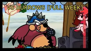 Vs. Burrows [FULL WEEK] - FNF Mod