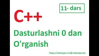 Dasturlashni 0 dan O'rganish. 11 - dars.