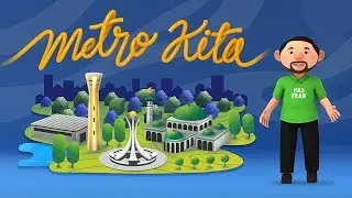 Metro Kita Animation