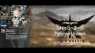 Arknights [Stultifera Navis Rerun] SN-S-2-B