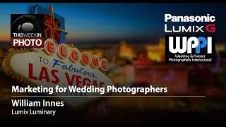 Marketing for Wedding Photographers with William Innes at WPPI 2015