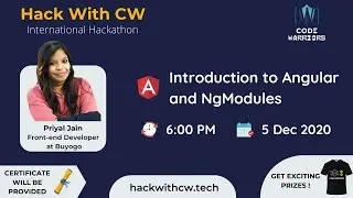 Introduction To Angular And NgModules By Priyal Jain | Code Warriors
