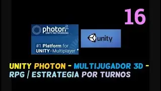 RPG/ESTRATEGIA  | POR TURNOS | MULTIJUGADOR |  3D  |  UNITY |  PHOTON  |   PARTE 16