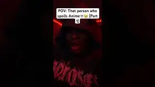 Anime spoilers be like😂 #anime #animes #shorts #animememes
