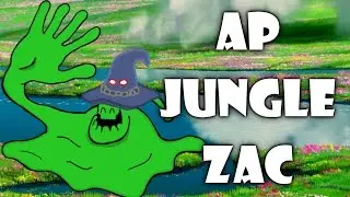 AP Jungle Zac: League of Legends