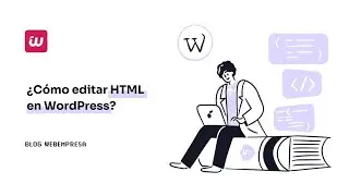 Cómo trabajar y editar con HTML en WordPress con Gutenberg y el editor clásico