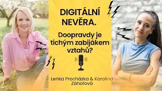 DIGITÁLNÍ NEVĚRA, TICHÝ ZABIJÁK SOUČASNÝCH VZTAHŮ?