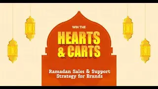 Webinar | Ramadan Sales and Support Strategy for Brands