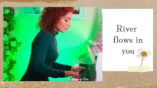 River flows in you - Victoria Volz