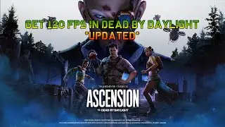 *2023* How to Get 120 FPS in Dead By Daylight [Steam]