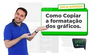 Dica Rápida: Como Copiar a formatação dos gráficos.