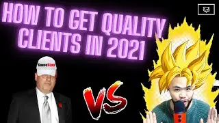 How To Get Quality Clients In 2021