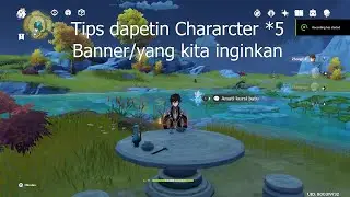 Tips Gacha! Supaya Mendapatkan Character *5 Yang Kita Inginkan - Genshin Impact