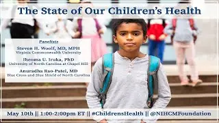 The State of Our Children’s Health