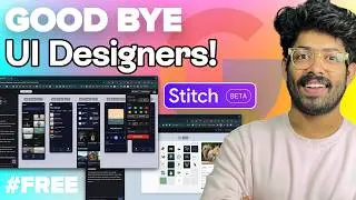 Stitch AI: Google's New FREE AI Tool Creates Stunning UI In A Single Click!