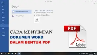 Cara Menyimpan File Word Dalam Bentuk PDF [Sukses Tutorial]