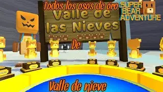 Consiguiendo todos los osos de oro del valle de nieve 😄👌