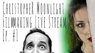 Christopher Moonlight Film School Ep. 1 - The Quantum Terror