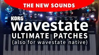 KORG WAVESTATE | NEW! The 333 Ultimate Synth Sounds / Presets!