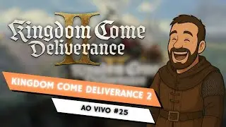 Gravado ao Vivo - Kingdom Come Deliverance II - N.º 25
