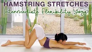 Hamstring Stretches 💕 Intermediate - Advanced Flexibility Yoga Flow | Full Body Stretching