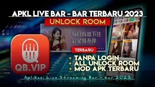 🔴 TERBARU" Aplikasi Live Streaming Paling Bar - bar Terbaru 2023_Apk Mod China Live Bar-bar Terbaru
