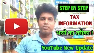 How to Submit Tax Information Form in Google Adsense for Youtube and Blog Earnings
