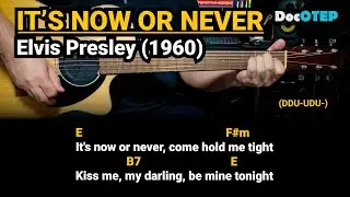 It’s Now or Never - Elvis Presley (1960) Easy Guitar Chords Tutorial with Lyrics