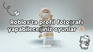 Roblox'da Profil Fotoğrafı Yapabileceğiniz Oyunlar!!🌱🌷