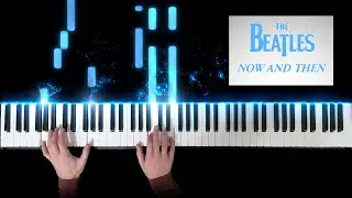 The Beatles - Now And Then (piano cover by ustroevv)