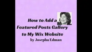 How to Add a Featured Posts Gallery to a Wix Blog