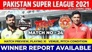 PSL 2021 | 24th Match Prediction | Qalandars. vs Islamabad. | Advanced Match Prediction 
