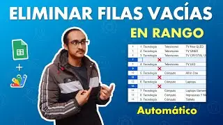 Como eliminar filas vacías de un rango en Google Sheets mediante Apps Script