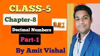 Class-5 ||Chapter-8||Decimal Numbers ||Part-1