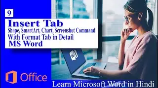 Insert Tab - Shape, SmartArt, Chart, Screenshot command in Details | MS Word in Hindi |Pal Tech Guru