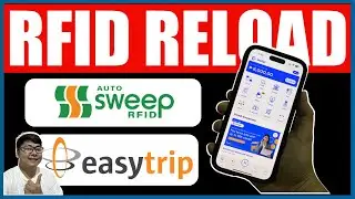 PAANO MAGLOAD NG AUTOSWEEP AT EASYTRIP RFID | UPDATED 2023