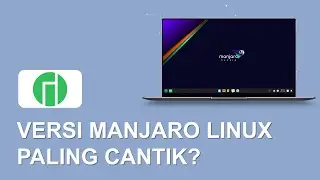 Manjaro Deepin 21.0.7 | Manjaro Deepin Review | Manjaro Linux | Linux Terbaik 2021 | Adi Setiawan