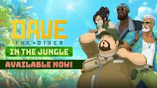 DAVE THE DIVER – In the Jungle DLC Official Release Date Trailer