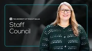 2024 UT Dallas State of the University | Staff Council