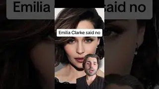 Emilia Clarke said no