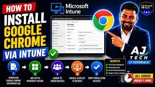 How to Install Google Chrome via Intune | Step-by-Step Tutorial