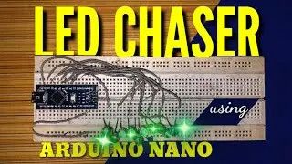 LED Chaser using Arduino Nano ||